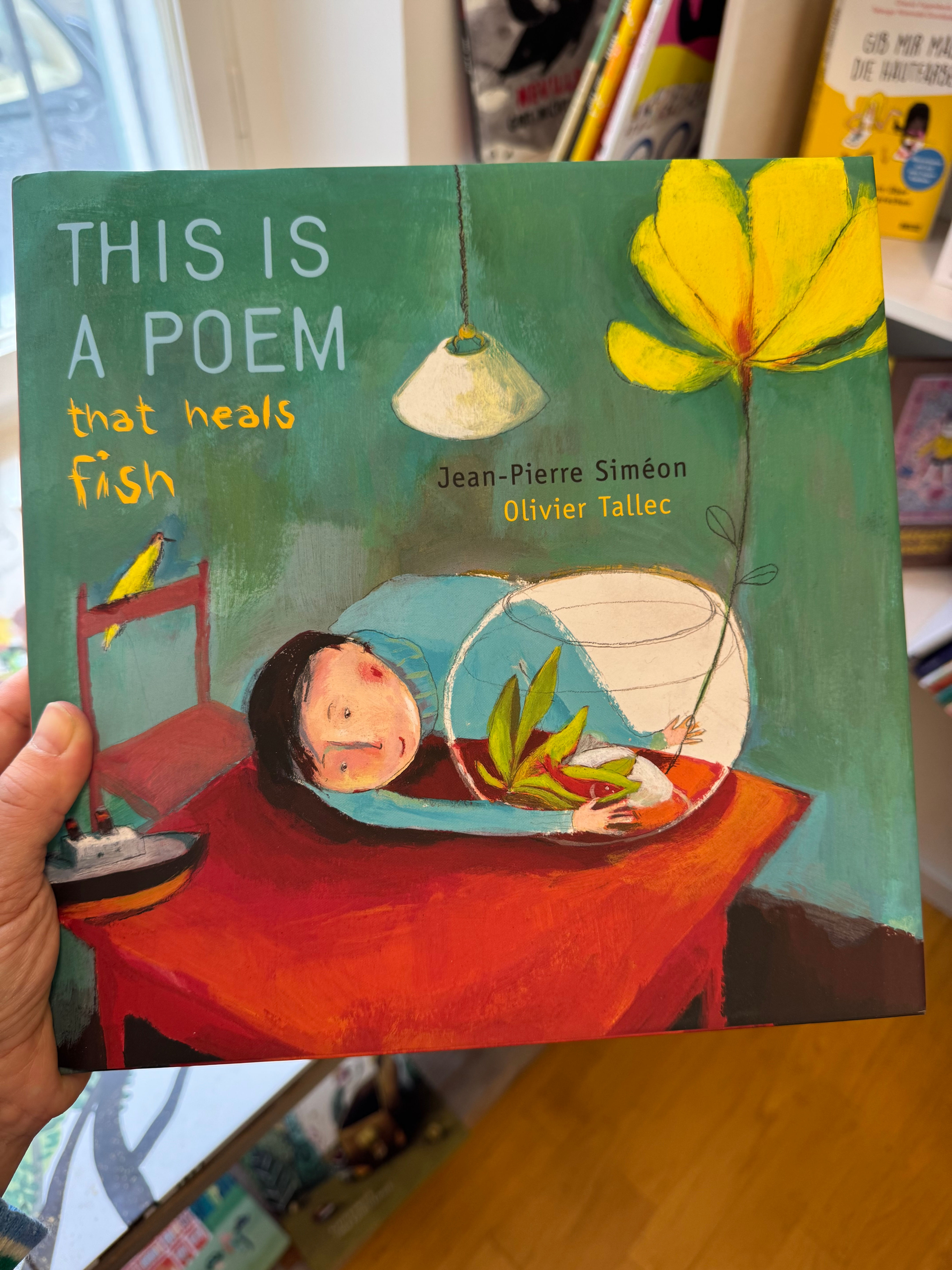 This is a Poem That Heals Fish - Jean-Pierre Siméon & Olivier Tallec