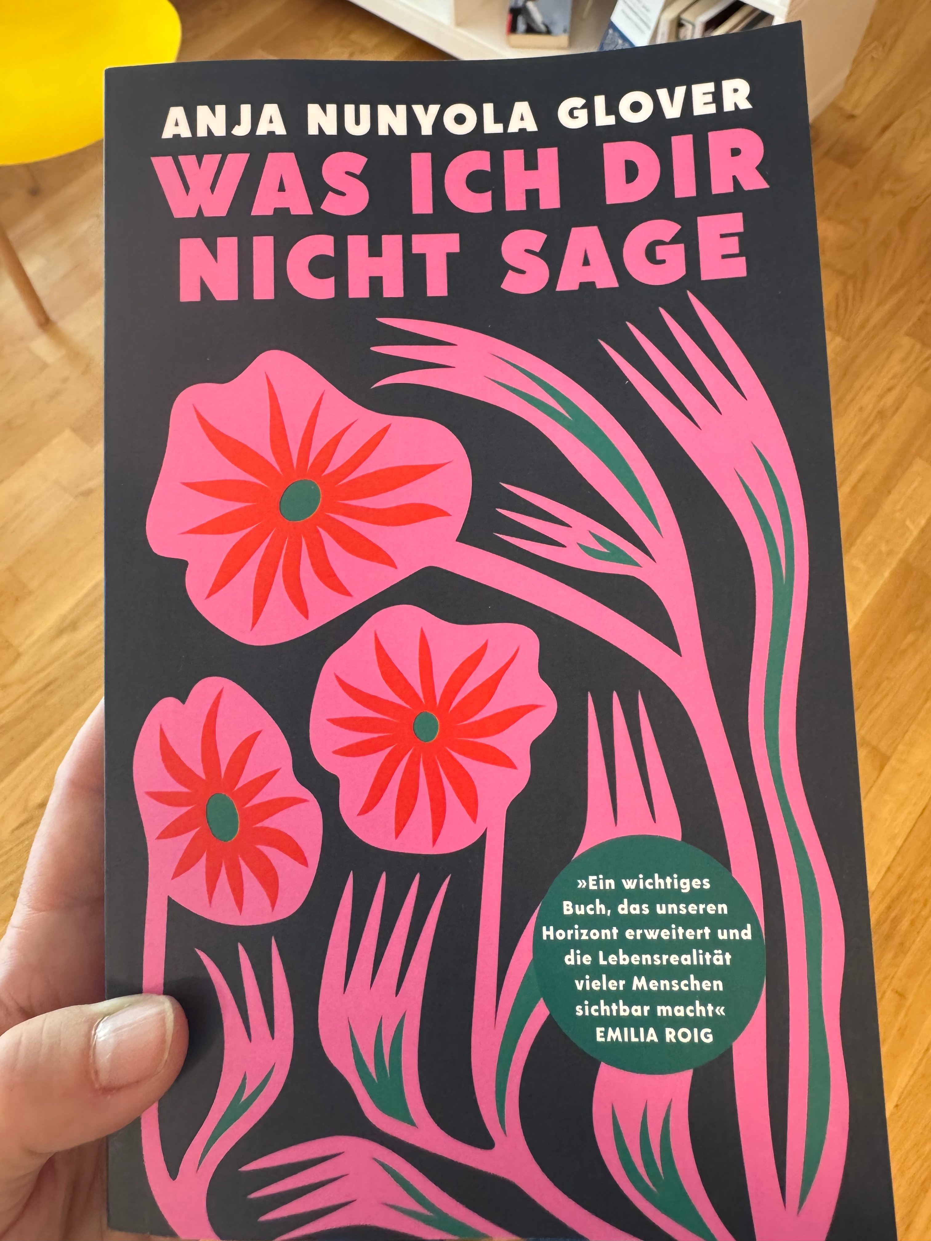 Was ich dir nicht sage - Anja Nunyola Glover
