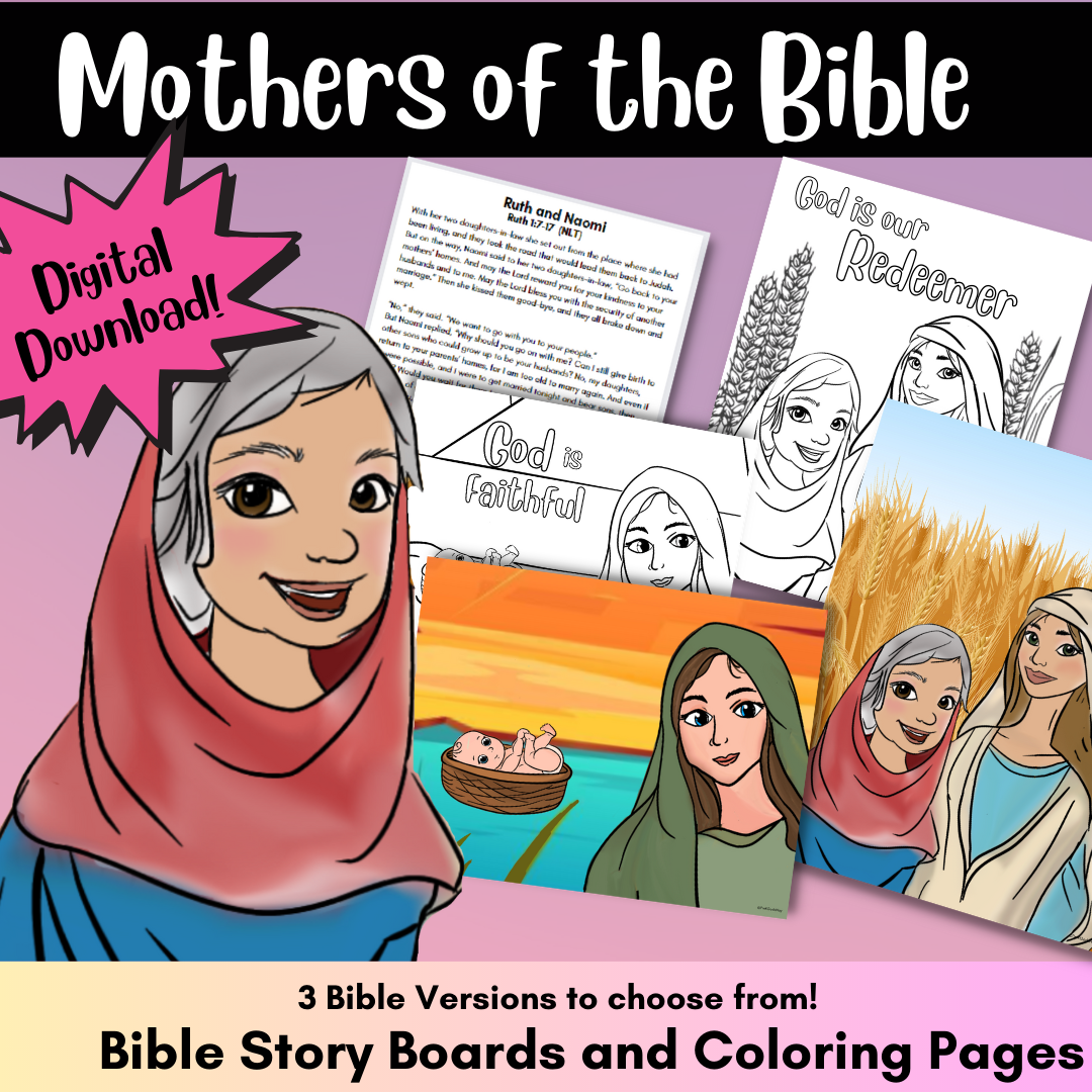 mothers of the Bible, Ruth and Naomi, Mother of Moses, Bible Story Boards and Coloring Pages