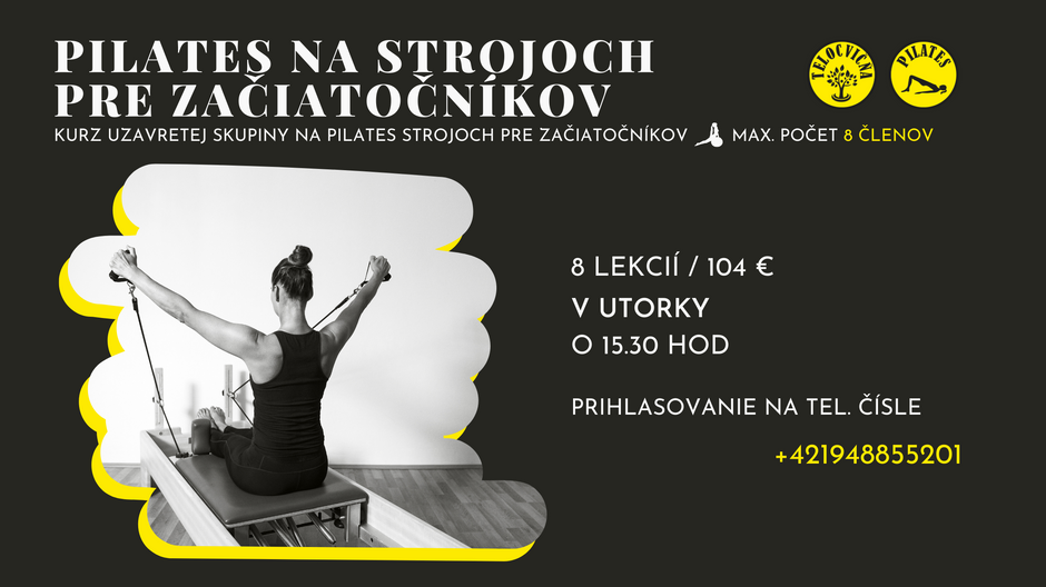 Uzavretý kurz: Pilates na strojoch pre začiatočníkov
