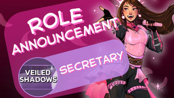 Role Announcement: Secretary