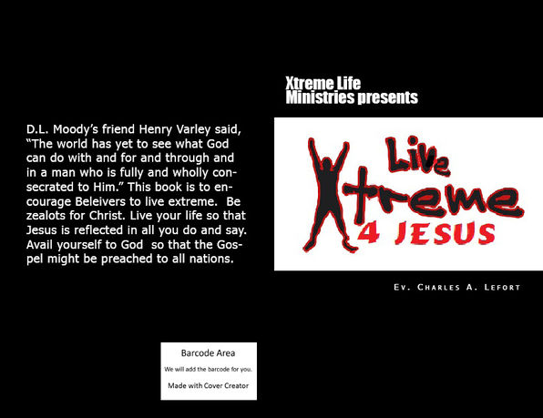 "Live Xtreme" 4 Jesus: Chapter 1 Believe