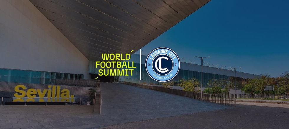 Lausanne City FC au World Football Summit de Séville: Une présence marquante