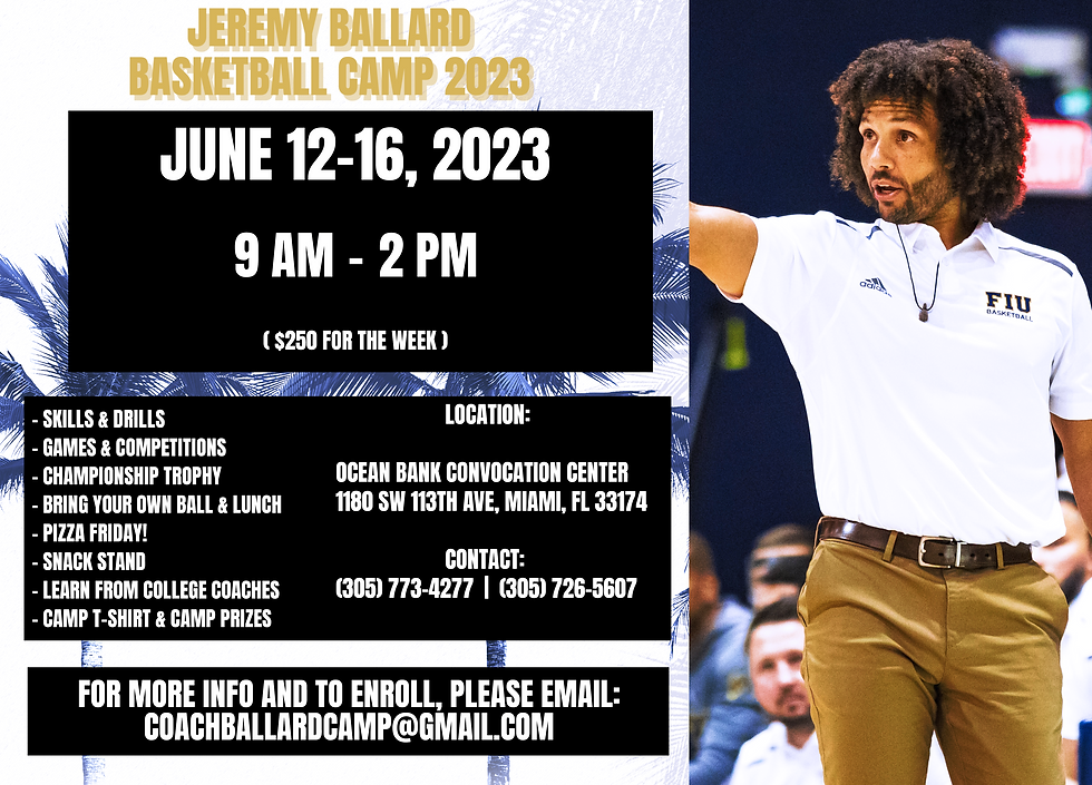 JEREMY BALLARD BASKETBALL DAY CAMP: SESSION ONE