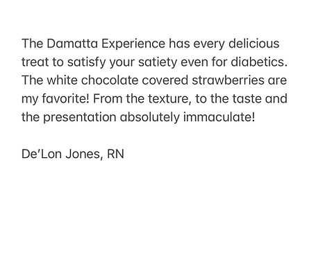 The Damatta Experience has every delicious treat to satisfy your satiety….JPEG