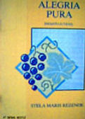 Alegria pura, 1ª ed.