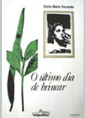 O último dia de brincar