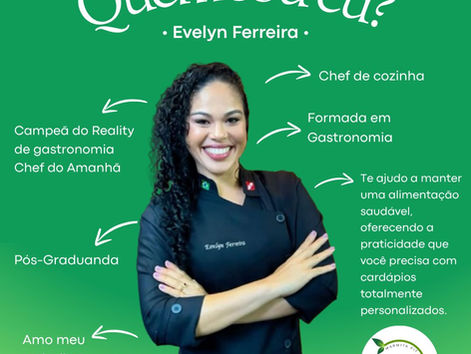 Chef Evelyn Ferreira une gastronomia e bem-estar em um projeto que transforma hábitos alimentares e valoriza a saúde no dia a dia
