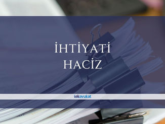 İhtiyati Haciz