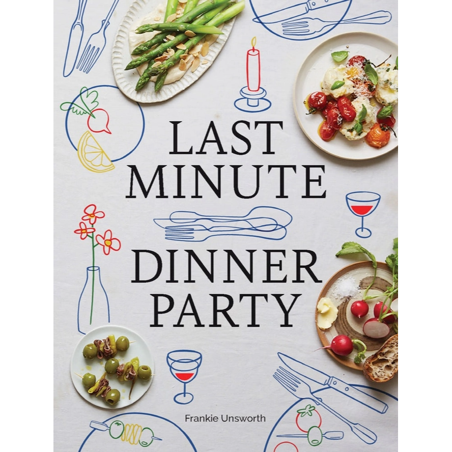 Last Minute Dinner Party