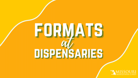 Cannabis Products You Can Find At Missouri Dispensaries Expanding