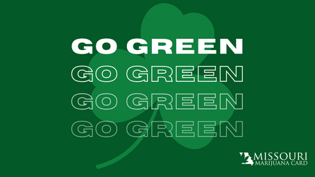 Celebrate St. Patrick's Day With Missouri Marijuana Card by Going Green!