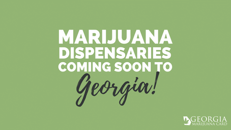 Georgia General Assembly Passes Bill Allowing Licensing for 30 Medical Marijuana Oil Dispensaries