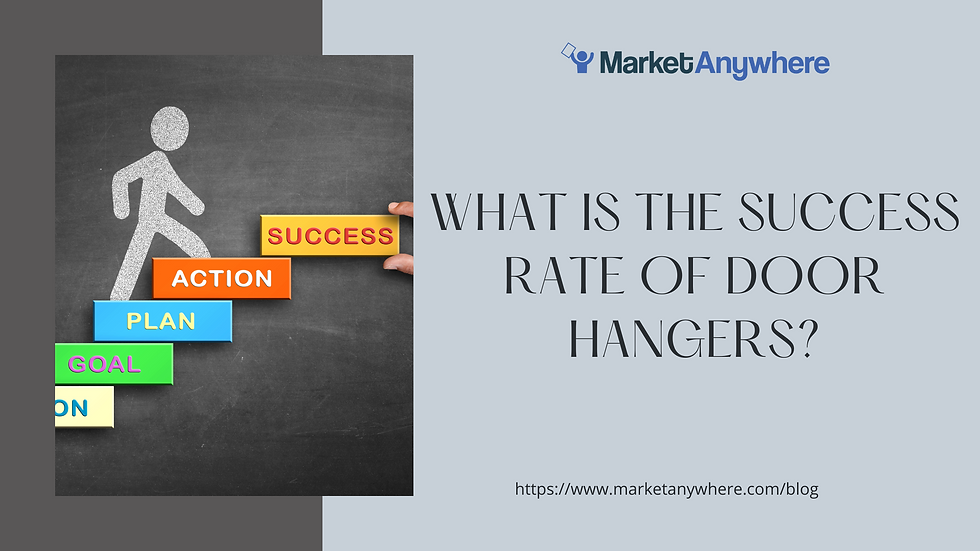 What is the Success Rate of Door Hangers?