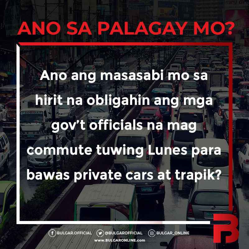 ANO SA PALAGAY MO? - Oct. 13, 2019 commute for government officials