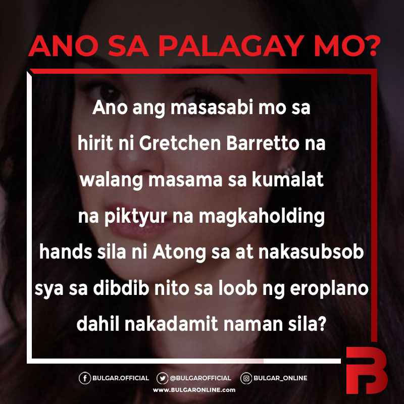 ANO SA PALAGAY MO? - Oct. 25, 2019 UP Atong Ang & Gretchen Barretto viral photo issue
