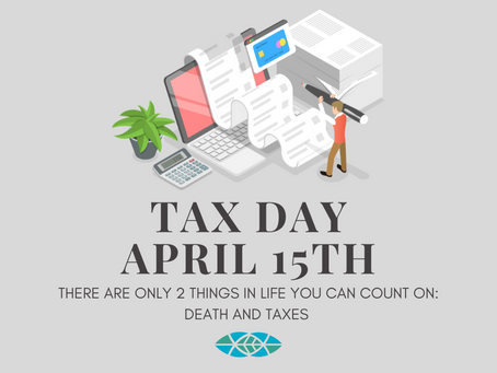 Taxes are Due April 15th!