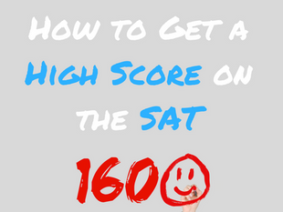 How to Get a High Score on the SAT