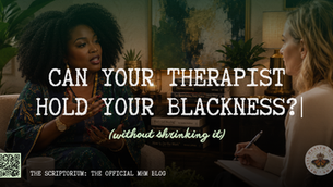 Black woman discussing culturally responsive therapy with a white therapist in a warm counseling room, with text asking, “Can Your Therapist Hold Your Blackness?”