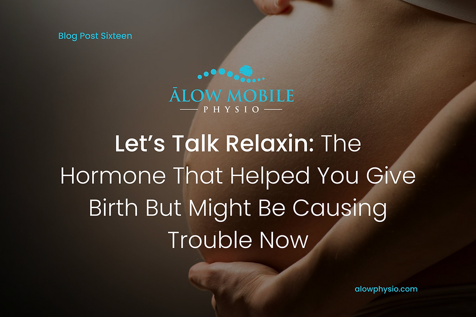 Close-up of a pregnant belly with text overlay reading “Let’s Talk Relaxin: The Hormone That Helped You Give Birth But Might Be Causing Trouble Now” as part of ĀLow Mobile Physio’s postpartum physiotherapy blog series.