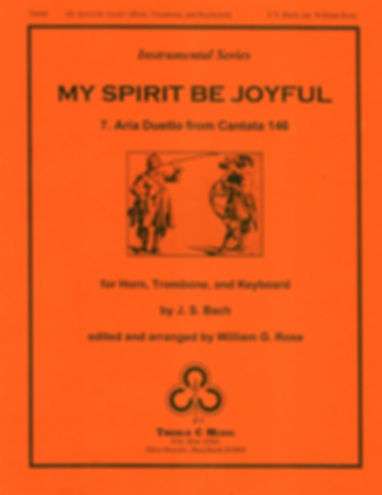 My Spirit Be Joyful—Horn and Trombone or Cello
