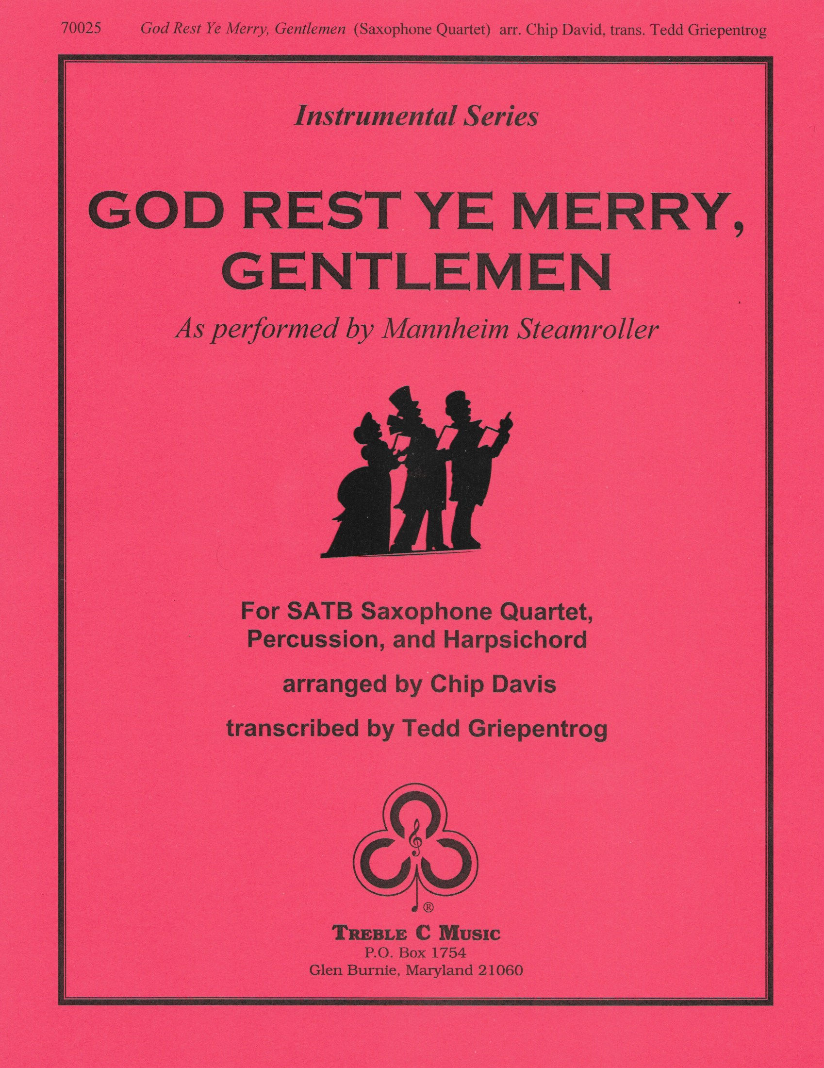 God Rest Ye Merry, Gentlemen—Mannheim Steamroller  (SATB Saxophone Quartet)