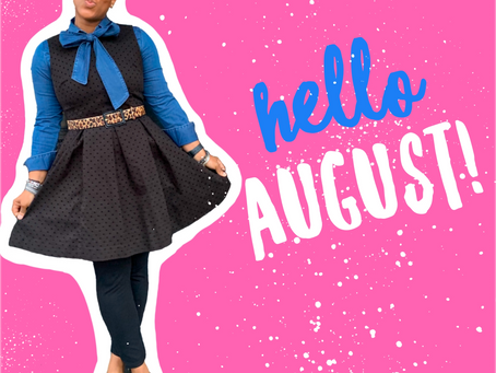 Happy August!