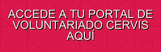 Accede a tu portal de voluntariado Cervis aqui