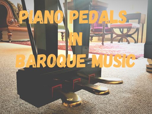 Is It Possible to Use the Pedals in Baroque Keyboard Music?