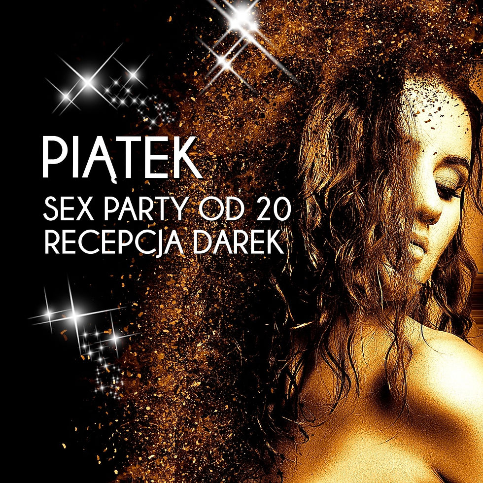 Piątek Sex Party
