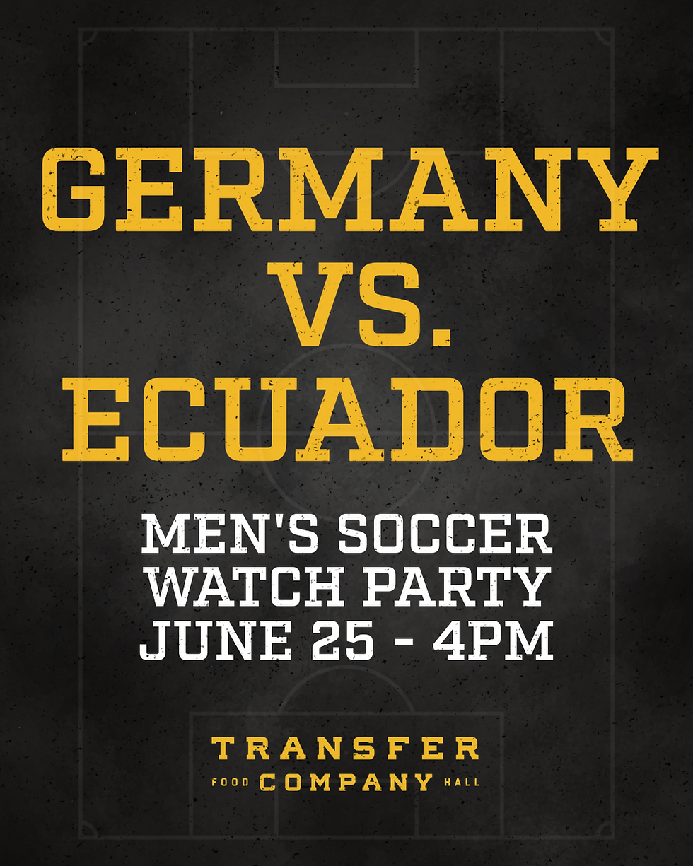 Germany vs. Ecuador - Men's Soccer Watch Party