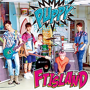 FTISLAND 15th Single「PUPPY」