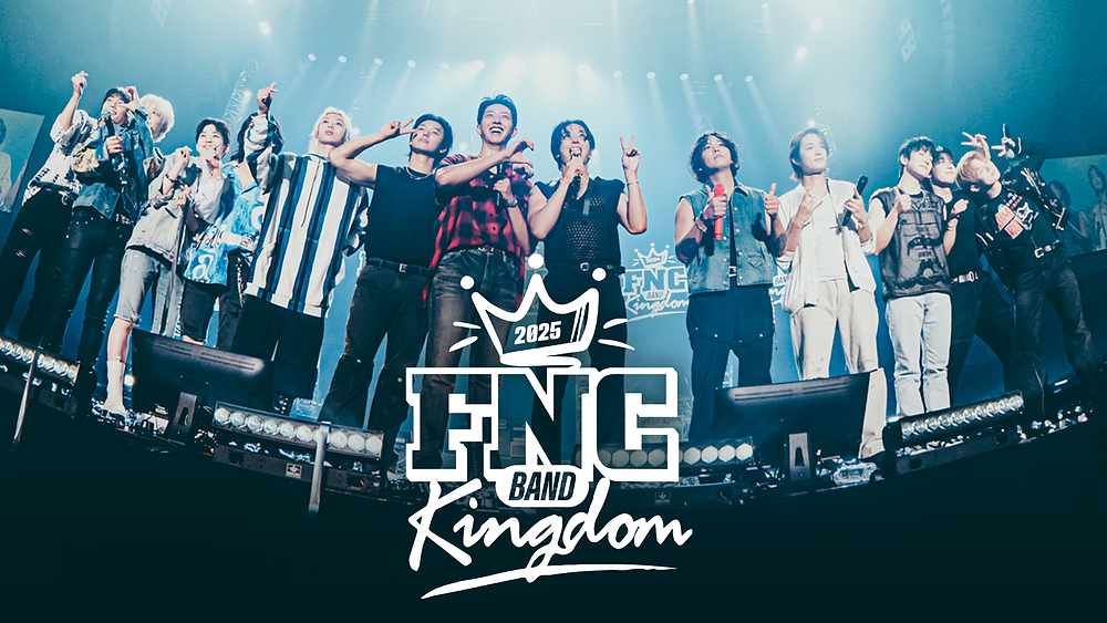 ハパユ オムテミン サインボール FNC BAND KINGDOM 2025 9/28(日)『FNC BAND KINGDOM 2025』U-NEXTにて独占ライブ配信決定!!