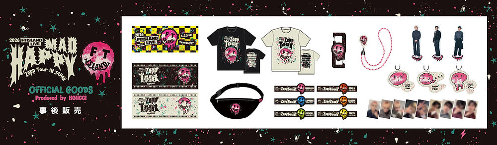 2026 FTISLAND LIVE 'MAD HAPPY' Zepp Tour IN JAPAN」オフィシャル