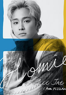 イ・ジェジン（from FTISLAND)
Digital Single「Homies」