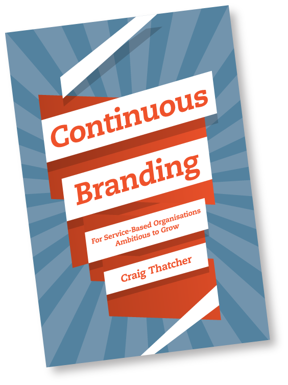 Cover of 'Continuous Branding' book by Craig Thatcher