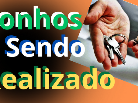 SONHOS SENDO REALIZADOS