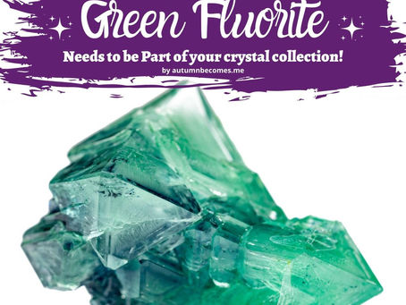 Why Green Fluorite Needs to be Part of Your Crystal Collection!