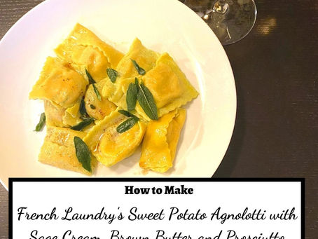 French Laundry’s Sweet Potato Agnolotti with Sage Cream, Brown Butter and Prosciutto