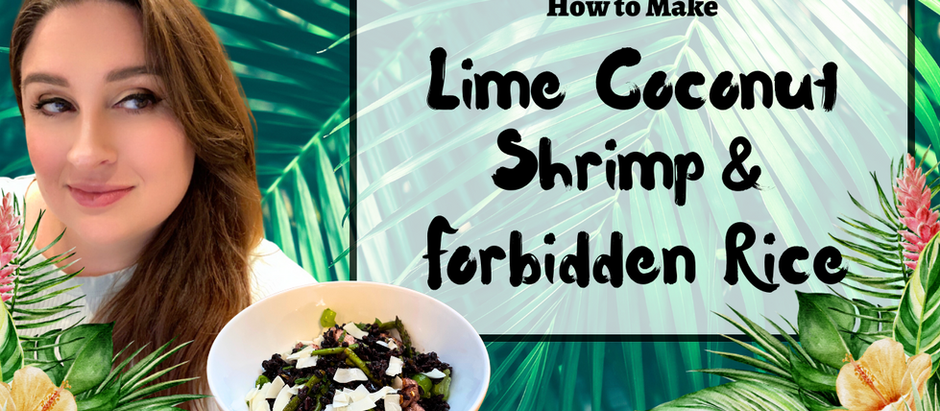 How to make Lime Coconut Shrimp and Forbidden Rice