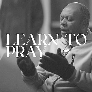 Learn to Pray