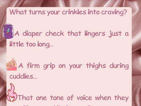 From Crinkles to Connection – Exploring Little Space Intimacy
