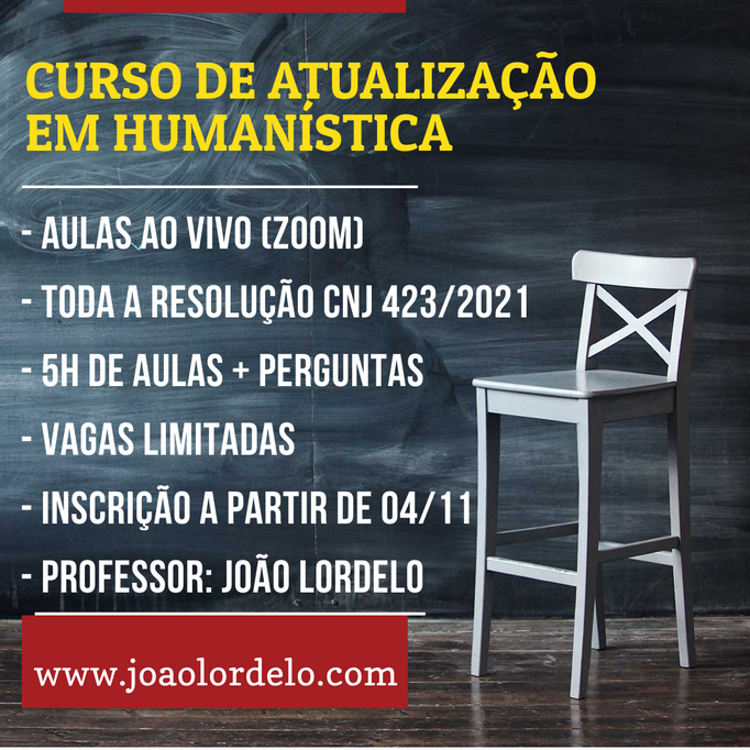 Novidade! Curso de atualização em Humanística (Res. CNJ 423/2011). Vagas limitadas.