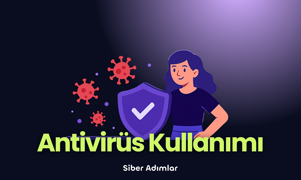 Antivirüs Programları ve Güncellemeler Neden Önemli?