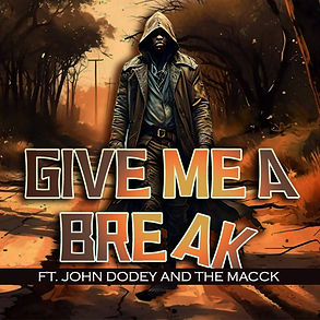 john doedy ft macckmall give me a Break song art