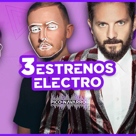 3 canciones electro que amé (Música Nueva)