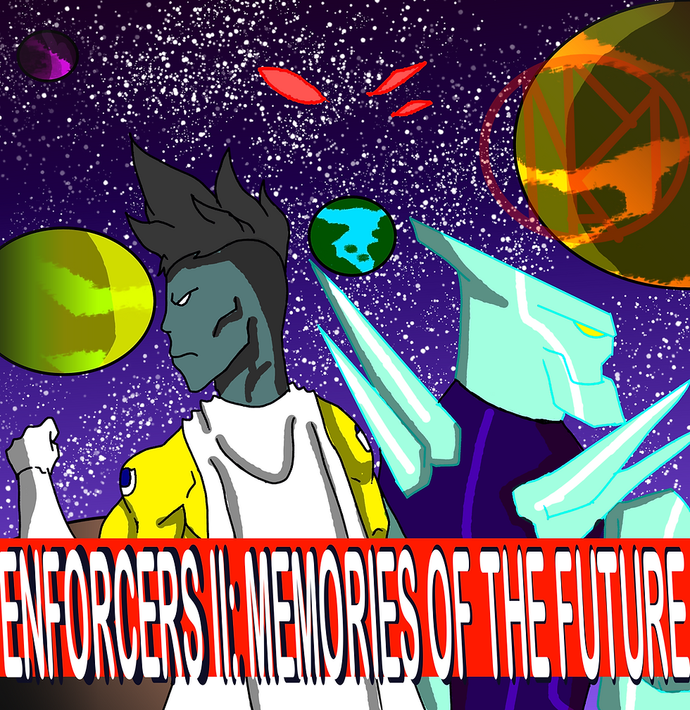 ENFORCERS II: MEMORIES OF THE FUTURE