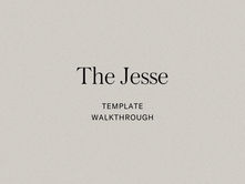 The Jesse Template Walkthrough