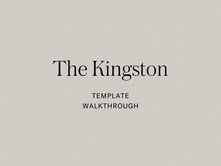 The Kingston Template Walkthrough