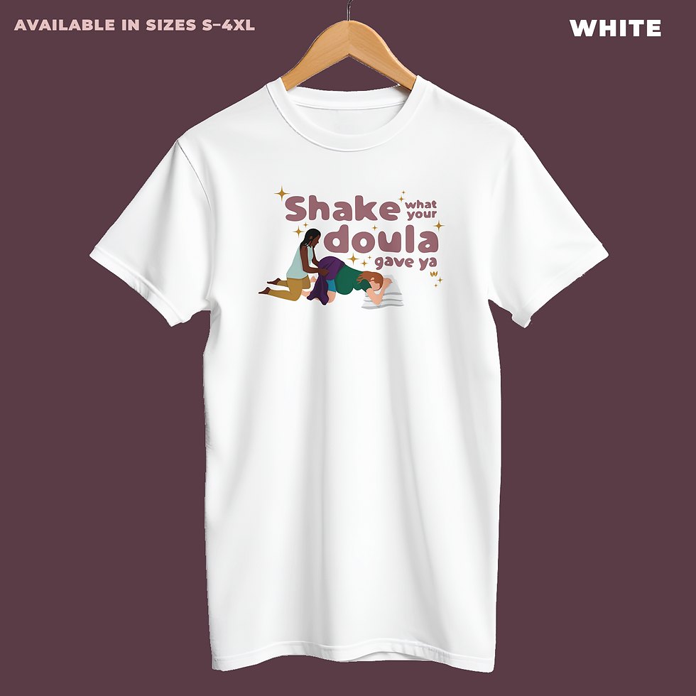 Thumbnail: Shake What Your Doula Gave Ya Tee
